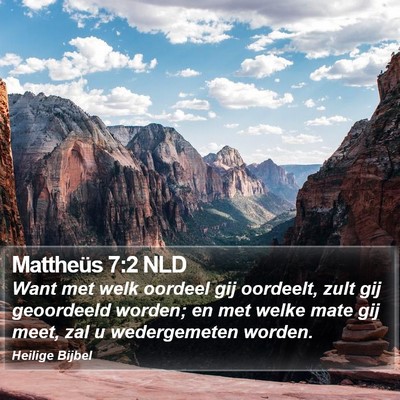 Mattheüs 7:2 NLD Bible Verse Image