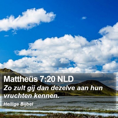Mattheüs 7:20 NLD Bible Verse Image