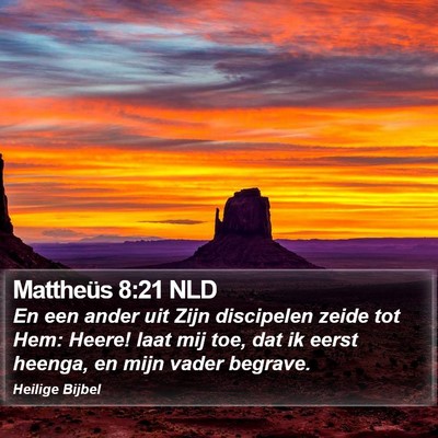 Mattheüs 8:21 NLD Bible Verse Image