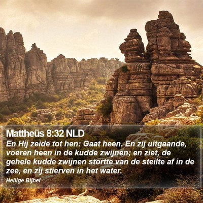 Mattheüs 8:32 NLD Bible Verse Image
