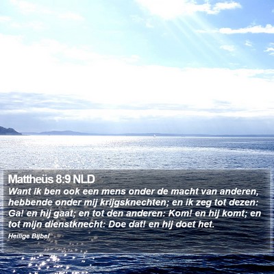 Mattheüs 8:9 NLD Bible Verse Image
