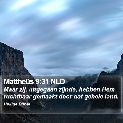 Mattheüs 9:31 NLD Bible Verse Image