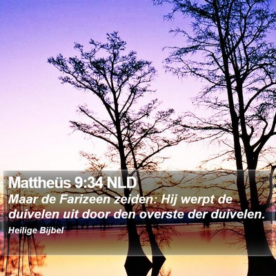 Mattheüs 9:34 NLD Bible Verse Image