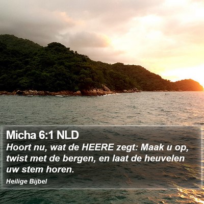 Micha 6:1 NLD Bible Verse Image