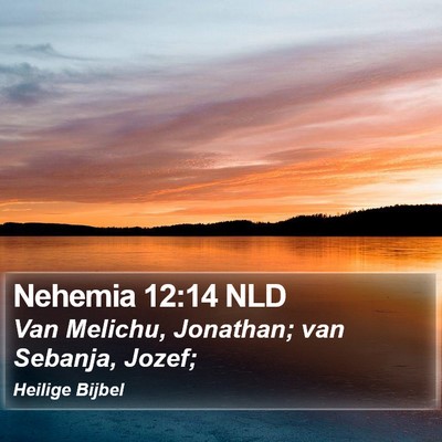 Nehemia 12:14 NLD Bible Verse Image