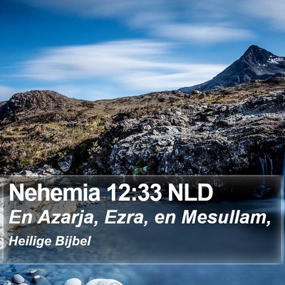 Nehemia 12:33 NLD Bible Verse Image