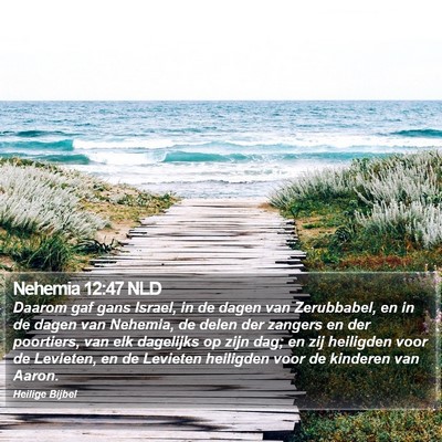 Nehemia 12:47 NLD Bible Verse Image