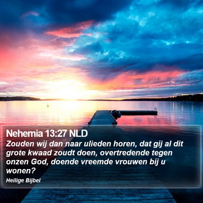 Nehemia 13:27 NLD Bible Verse Image