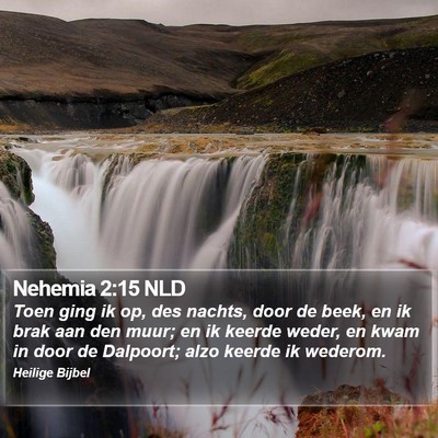 Nehemia 2:15 NLD Bible Verse Image