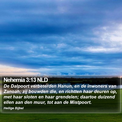 Nehemia 3:13 NLD Bible Verse Image