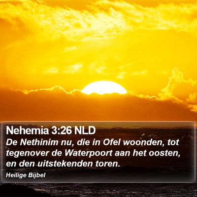 Nehemia 3:26 NLD Bible Verse Image