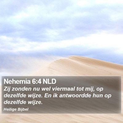 Nehemia 6:4 NLD Bible Verse Image