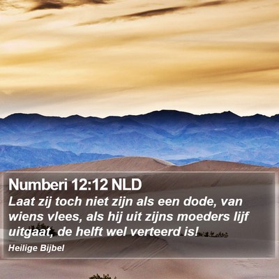 Numberi 12:12 NLD Bible Verse Image