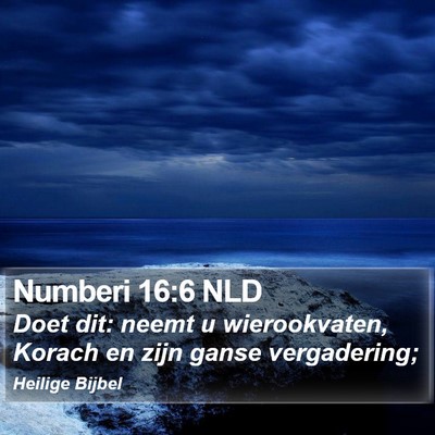 Numberi 16:6 NLD Bible Verse Image