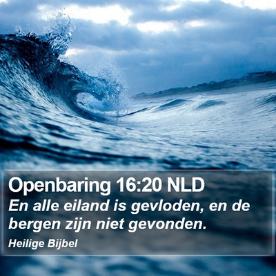 Openbaring 16:20 NLD Bible Verse Image