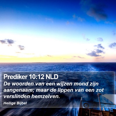 Prediker 10:12 NLD Bible Verse Image