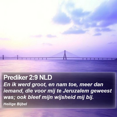 Prediker 2:9 NLD Bible Verse Image