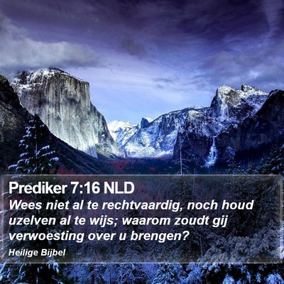 Prediker 7:16 NLD Bible Verse Image