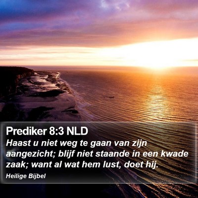 Prediker 8:3 NLD Bible Verse Image