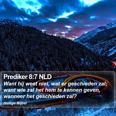 Prediker 8:7 NLD Bible Verse Image