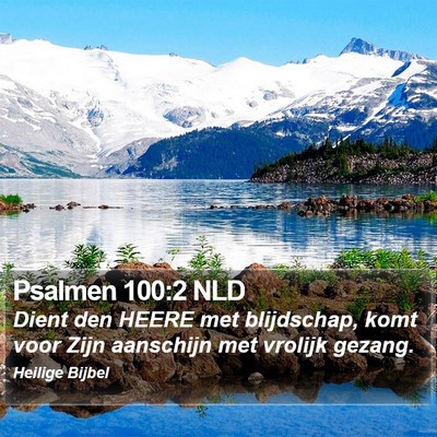 Psalmen 100:2 NLD Bible Verse Image
