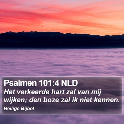 Psalmen 101:4 NLD Bible Verse Image