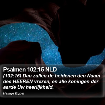 Psalmen 102:15 NLD Bible Verse Image