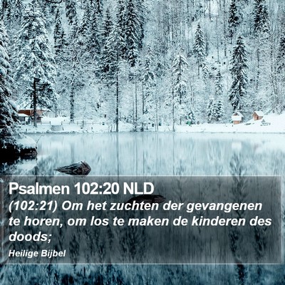 Psalmen 102:20 NLD Bible Verse Image
