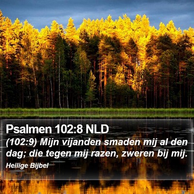Psalmen 102:8 NLD Bible Verse Image