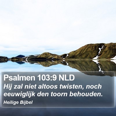 Psalmen 103:9 NLD Bible Verse Image