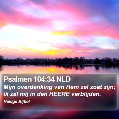Psalmen 104:34 NLD Bible Verse Image