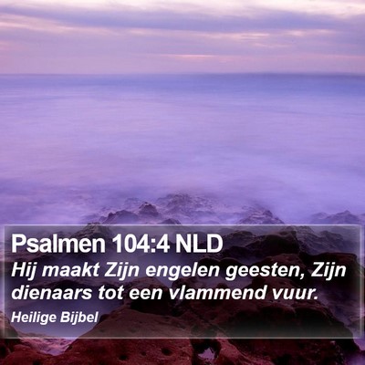 Psalmen 104:4 NLD Bible Verse Image