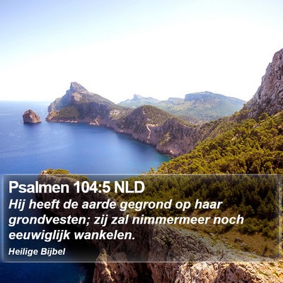 Psalmen 104:5 NLD Bible Verse Image