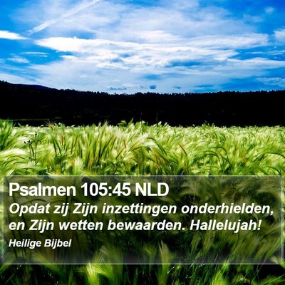 Psalmen 105:45 NLD Bible Verse Image