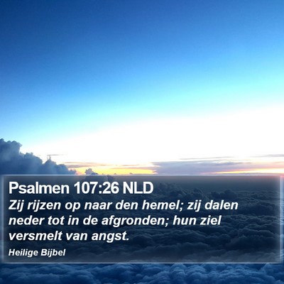 Psalmen 107:26 NLD Bible Verse Image