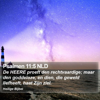Psalmen 11:5 NLD Bible Verse Image