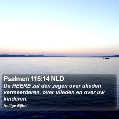 Psalmen 115:14 NLD Bible Verse Image