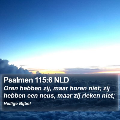 Psalmen 115:6 NLD Bible Verse Image