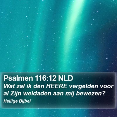 Psalmen 116:12 NLD Bible Verse Image