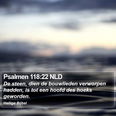 Psalmen 118:22 NLD Bible Verse Image