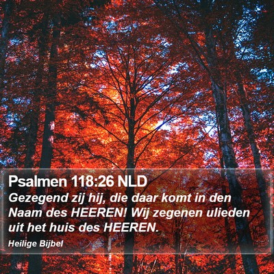 Psalmen 118:26 NLD Bible Verse Image