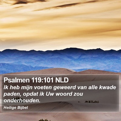 Psalmen 119:101 NLD Bible Verse Image