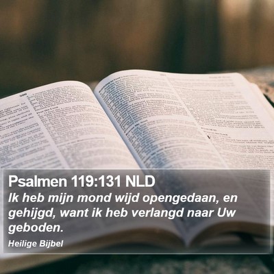 Psalmen 119:131 NLD Bible Verse Image