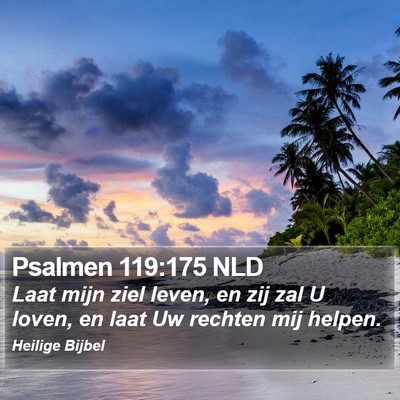 Psalmen 119:175 NLD Bible Verse Image