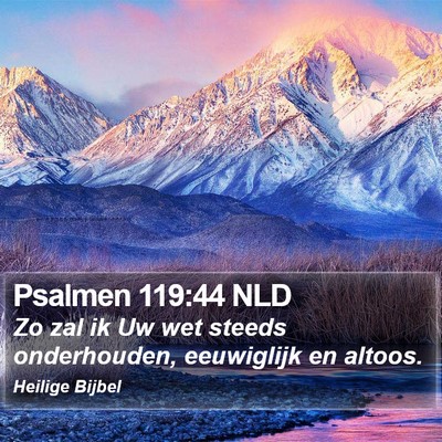 Psalmen 119:44 NLD Bible Verse Image