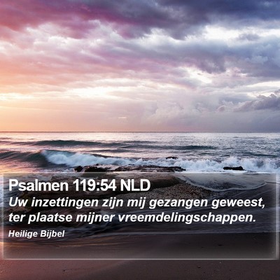 Psalmen 119:54 NLD Bible Verse Image