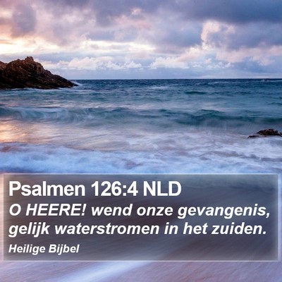 Psalmen 126:4 NLD Bible Verse Image
