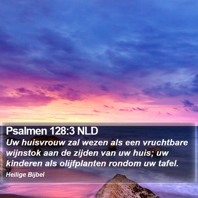 Psalmen 128:3 NLD Bible Verse Image