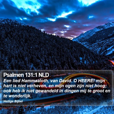 Psalmen 131:1 NLD Bible Verse Image