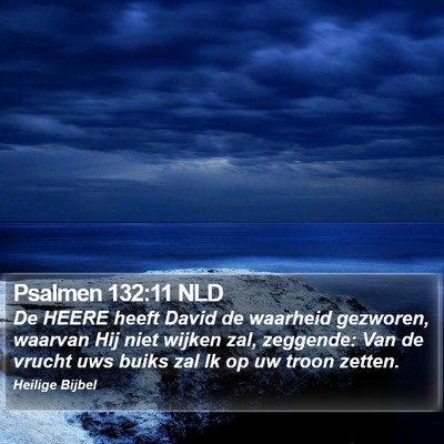 Psalmen 132:11 NLD Bible Verse Image